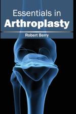 Essentials in Arthroplasty