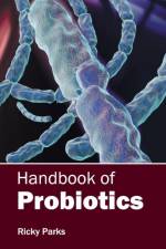 Handbook of Probiotics