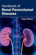 Handbook of Renal Parenchymal Diseases