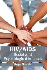 Hiv/Aids: Social and Psychological Impacts
