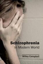 Schizophrenia in Modern World