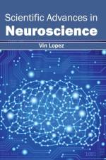 Scientific Advances in Neuroscience