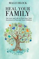 Heal Your Family af Magui Block