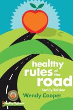 Healthy Rules of the Road af Wendy Cooper