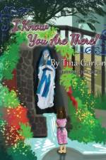 I Know You Are There! af Tina Garland