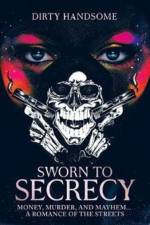 Sworn to Secrecy af Dirty Handsome