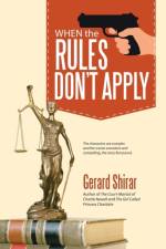 When the Rules Don't Apply af Gerard Shirar