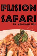 Fusion Safari af Meaghan Hill