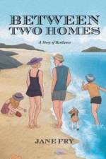 Between Two Homes af Jane Fry