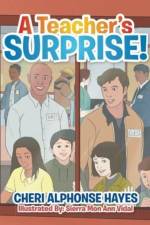 Teacher's Surprise! af Cheri Alphonse Hayes