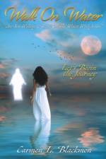 Walk on Water af Carmen L Blackmon