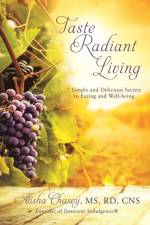 Taste Radiant Living af MS Alisha Chasey Rd Cns