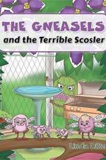The Gneasels and the Terrible Scosler af Linda Diltz