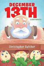 Dec. 13th af Christopher Butcher
