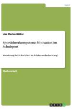 Sportlehrerkompetenz af Lisa Marlen Hassler