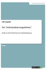 Die Individualisierungsdebatte af LILLI Leopold