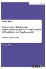 normativer Leitfaden zur Implementierung des neuen Entgeltsystems fur Psychiatrie und Psychosomatik af Theresa Nuhn