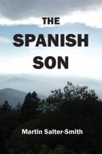 The Spanish Son af Martin Salter-Smith