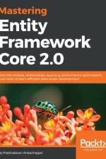 Mastering Entity Framework Core 2.0 af Prabhakaran Anbazhagan