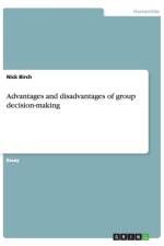 Advantages and disadvantages of group decision-making af Nick (Scottish Crop Research Institute) Birch
