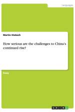 How serious are the challenges to China's continued rise? af Martin Hiebsch