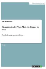 Burgermut oder af Eric Buchmann
