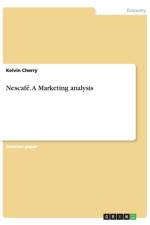 Nescafe. A Marketing analysis af Kelvin Cherry