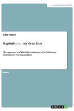 Kapitulation vor dem Eros af Julia Haase