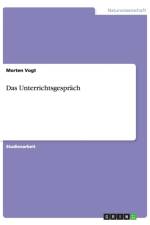 Das Unterrichtsgesprach af Morten Vogt