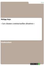 Les clauses contractuelles abusives af Philipp Hujo