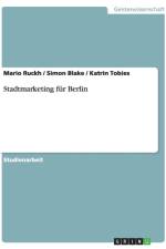 Stadtmarketing fur Berlin af Katrin Tobies