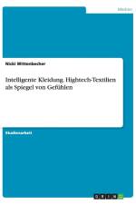 Intelligente Kleidung. Hightech-Textilien als Spiegel von Gefuhlen af Nicki Wittenbecher