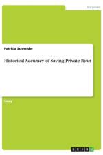 Historical Accuracy of Saving Private Ryan af Patricia Schneider