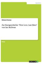 Zur Kurzgeschichte First Love, Last Rites von Ian McEwan af Richard Homes