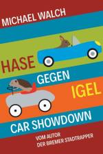 Hase gegen Igel - Car Showdown af Michael Walch