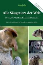 Alle Saugetiere der Welt af Fotolulu
