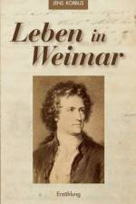 Leben in Weimar af Jens Korbus