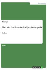 UEber die Problematik des Epochenbegriffs af Anonym
