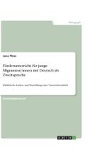 Foerderunterricht fur junge Migranten/-innen mit Deutsch als Zweitsprache af Lena Thies
