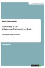 Einfuhrung in die Volkskunde/Kulturanthropologie af Karolin Kaffenberger