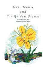 Mrs. Mouse and The Golden Flower af Joseph De Sena