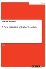 A New Definition of Global Terrorism af Zach Von Naumann