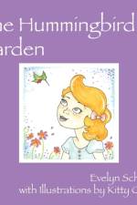 The Hummingbird Garden af Evelyn Schwarz