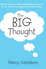 Big Thought af Nancy Cantatore