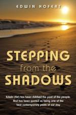 Stepping from the Shadows af Edwin Hofert