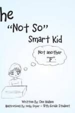 Not So Smart Kid af Dee Kuiken