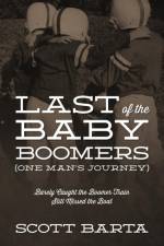 Last of the Baby Boomers (One Man's Journey) af Scott Barta