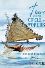 Tiare and the Circle of Worlds af S N B