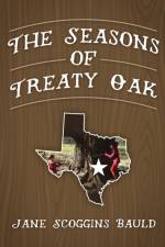 Seasons of Treaty Oak af Jane Scoggins Bauld