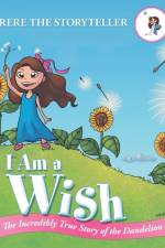 I Am a Wish af ReRe the Storyteller